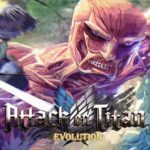 Attack on Titan Evolution 1