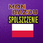 Mon Bazou - Spolszczenie - zmiana języka na polski