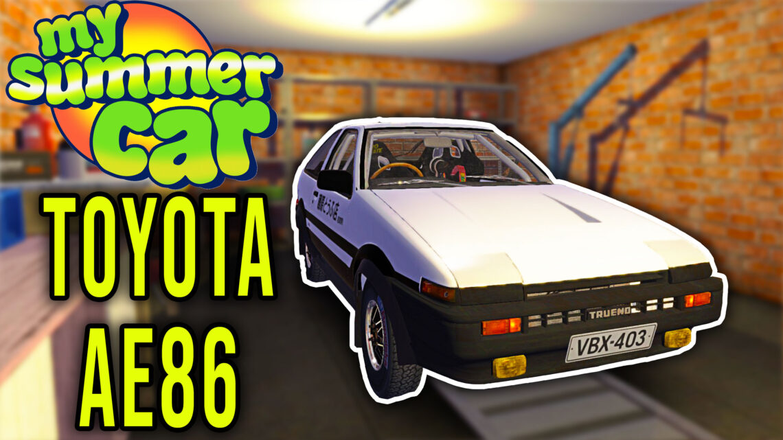 My Summer Car – Toyota AE86 Trueno