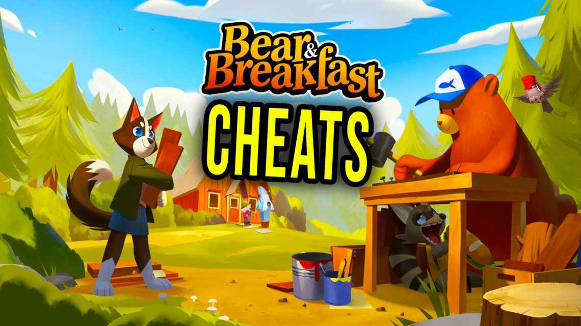Bear and Breakfast – Cheaty, Trainery, Kody
