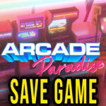 Arcade Paradise – Save Game – lokalizacja, backup, wgrywanie