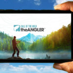 Call of the Wild The Angler Mobile - Jak grać na telefonie z systemem Android lub iOS?