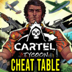 Cartel Tycoon -  Cheat Table for Cheat Engine