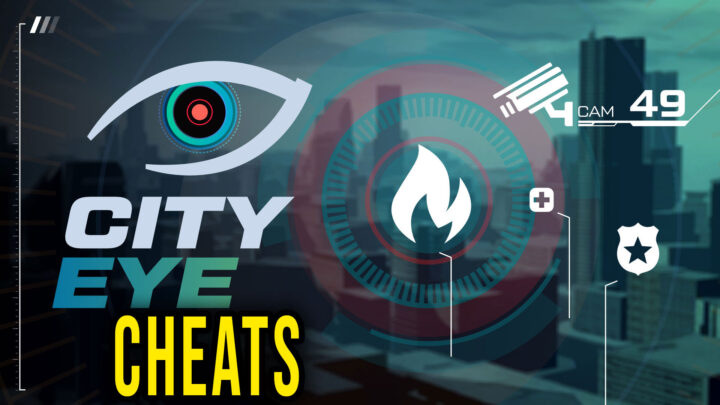 City Eye – Cheats, Trainers, Codes