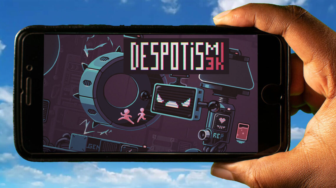 Despotism 3k Mobile – Jak grać na telefonie z systemem Android lub iOS?