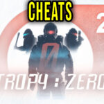 Entropy Zero 2 Cheats