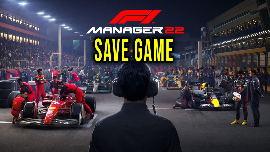 F1 Manager 2022 – Save game – location, backup, installation