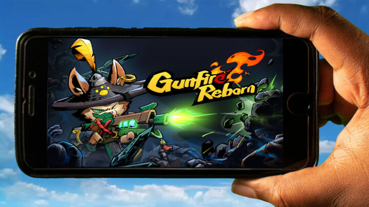 Gunfire Reborn Mobile – How to play on an Android or iOS phone?