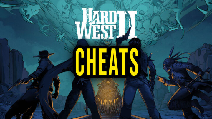 Hard West 2 – Cheaty, Trainery, Kody