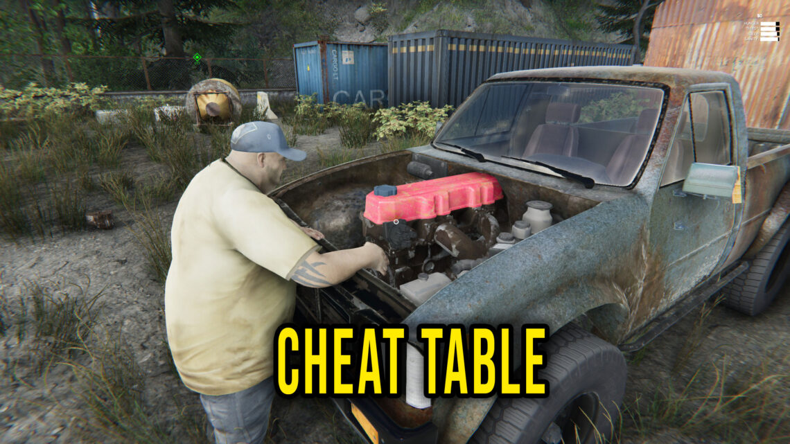 Junkyard Truck –  Cheat Table for Cheat Engine