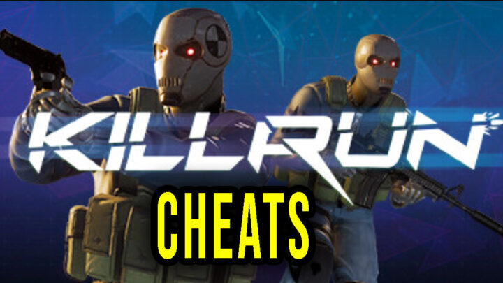 Killrun – Cheats, Trainers, Codes