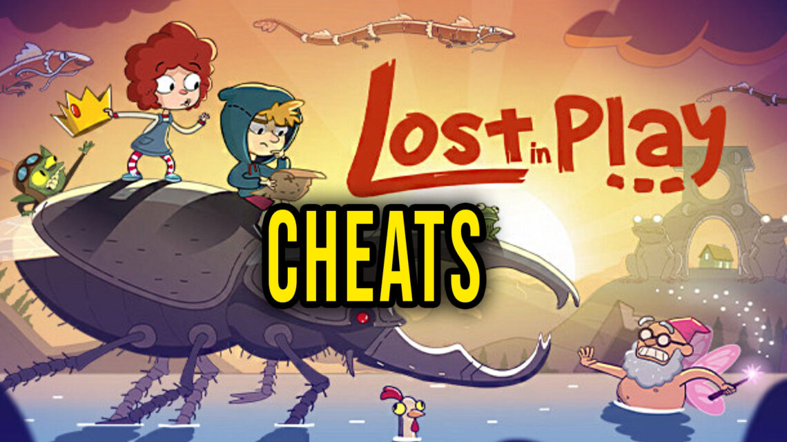 Lost in Play – Cheaty, Trainery, Kody