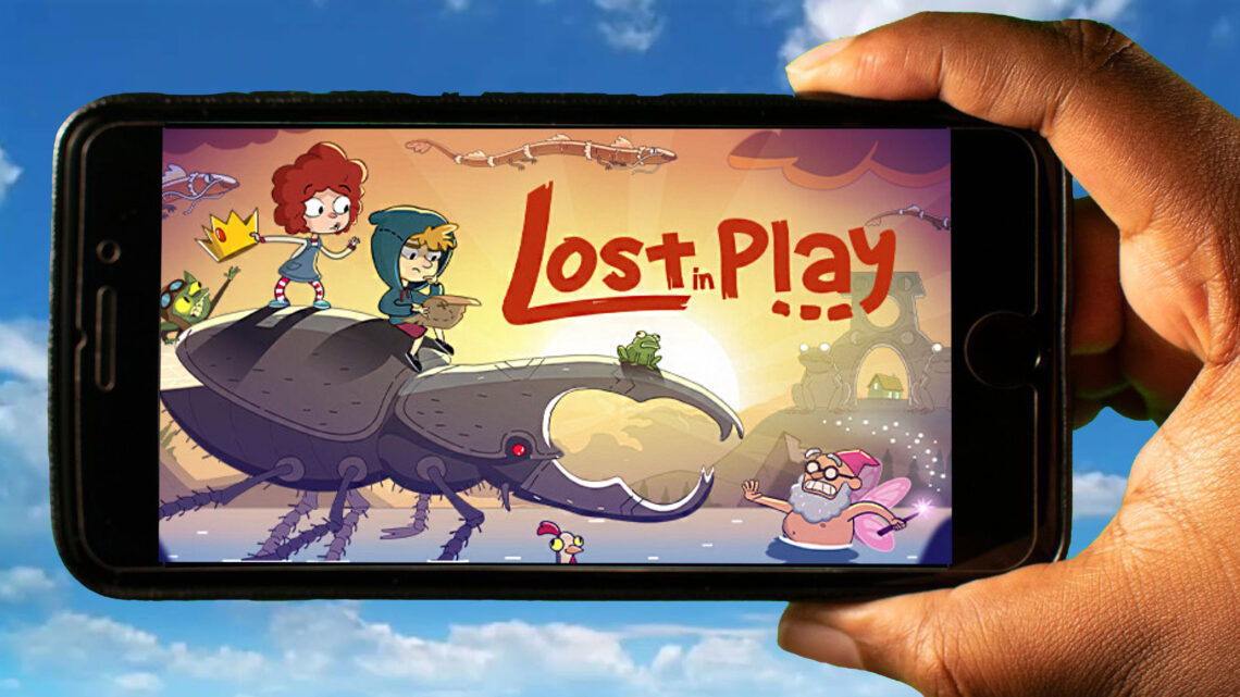 Lost in Play Mobile – How to play on an Android or iOS phone?