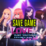 Love, Money, Rock'n'Roll – Save Game – lokalizacja, backup, wgrywanie