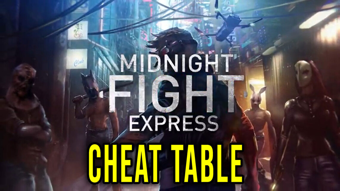 Midnight Fight Express –  Cheat Table do Cheat Engine