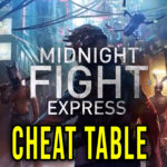 Midnight Fight Express -  Cheat Table do Cheat Engine