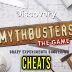 MythBusters The Game Cheats