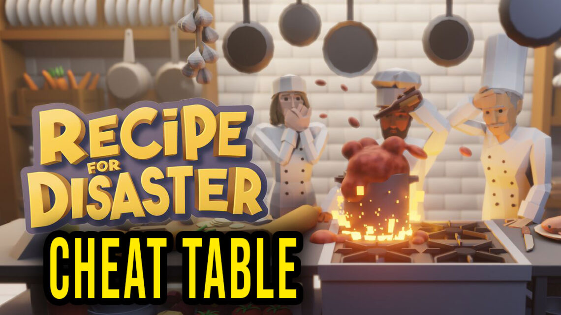 Recipe for Disaster –  Cheat Table do Cheat Engine