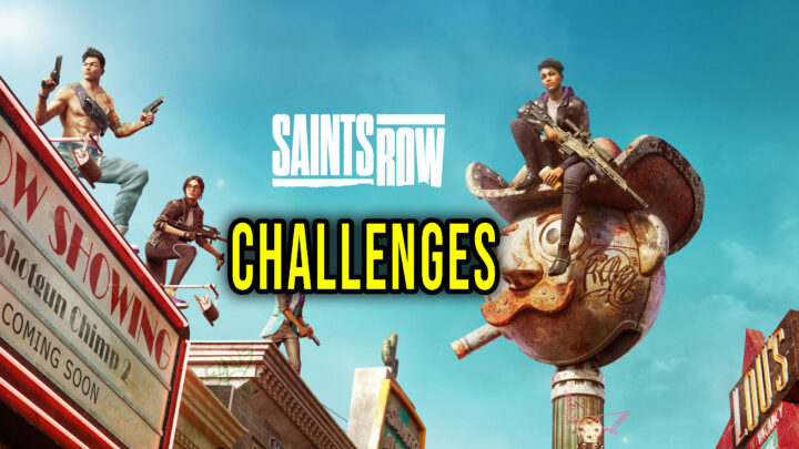 Saints Row (2022) – Wszystkie wyzwania