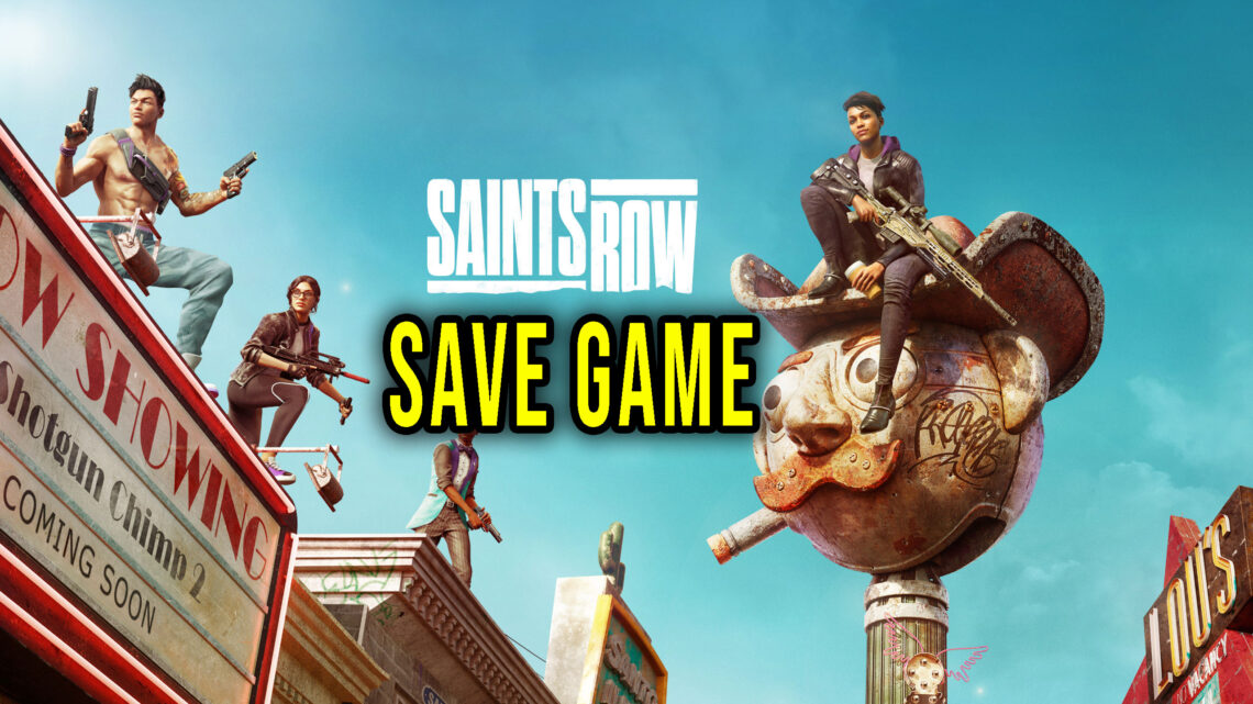 Saints Row (2022) – Save Game – lokalizacja, backup, wgrywanie