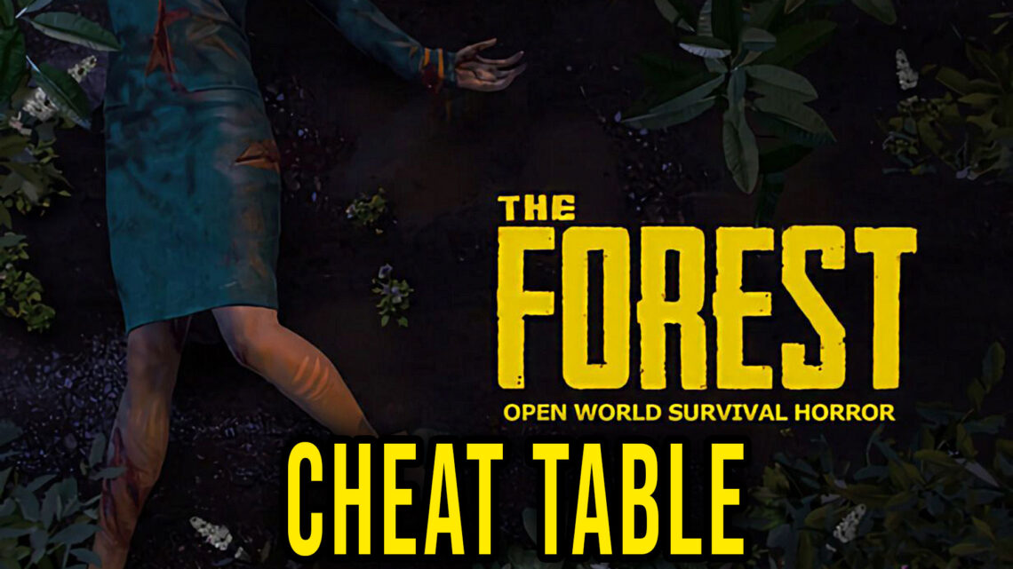 The Forest –  Cheat Table do Cheat Engine