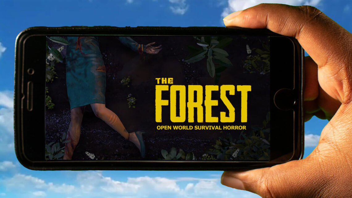 The Forest Mobile - How to play on an Android or iOS phone? - Games Manuals