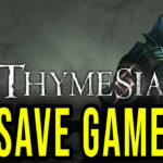 Thymesia – Save game – location, backup, installation