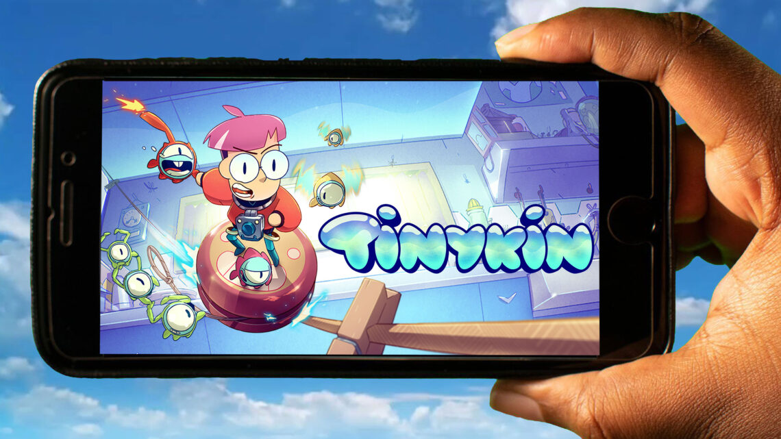 Tinykin Mobile – How to play on an Android or iOS phone?