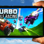 Turbo Golf Racing Mobile - How to play on an Android or iOS phone?