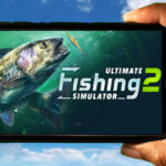 Ultimate Fishing Simulator 2 Mobile - How to play on an Android or iOS phone?