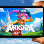 Ankora Lost Days Mobile