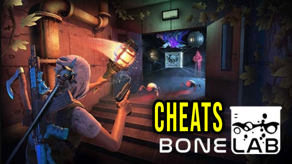 BONELAB – Cheats, Trainers, Codes