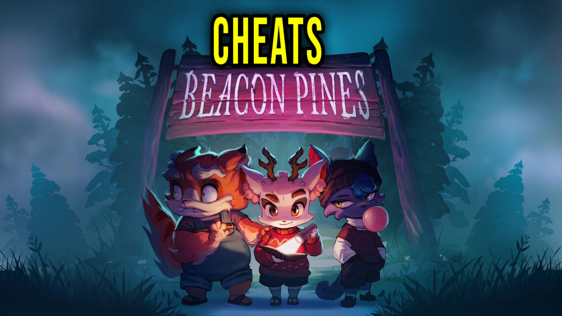 Beacon Pines – Cheaty, Trainery, Kody