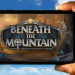 Beneath the Mountain Mobile