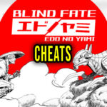 Blind Fate Edo no Yami Cheats