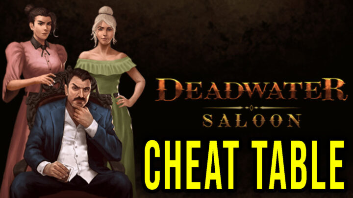 Deadwater Saloon –  Cheat Table do Cheat Engine