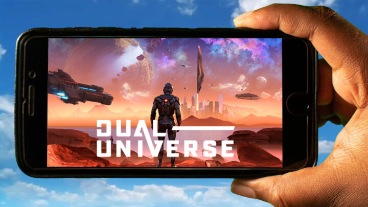 Dual Universe Mobile – How to play on an Android or iOS phone?