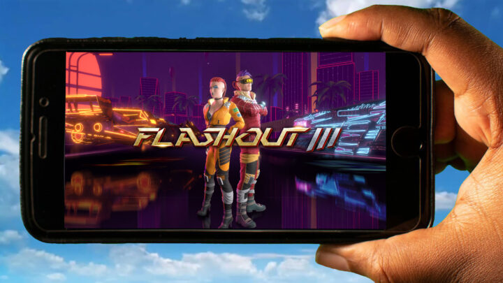 FLASHOUT 3 Mobile – How to play on an Android or iOS phone?