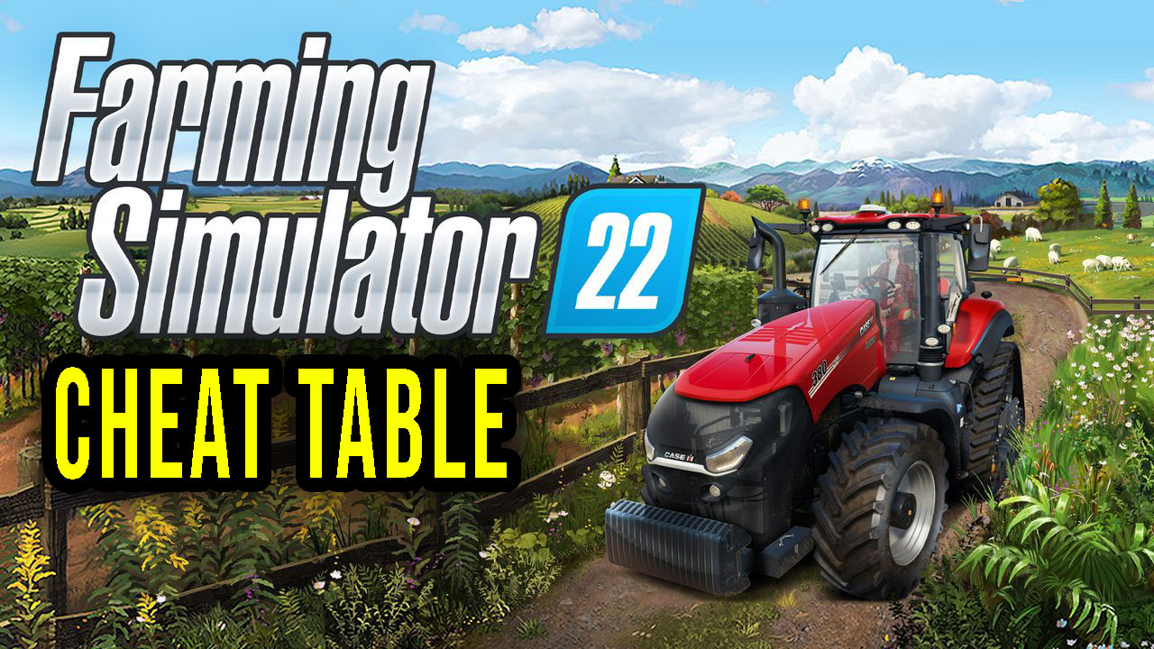 Farming Simulator 22 Cheat Table For Cheat Engine Games Manuals