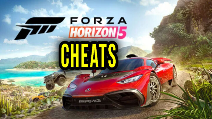 Forza Horizon 5 – Cheats, Trainers, Codes