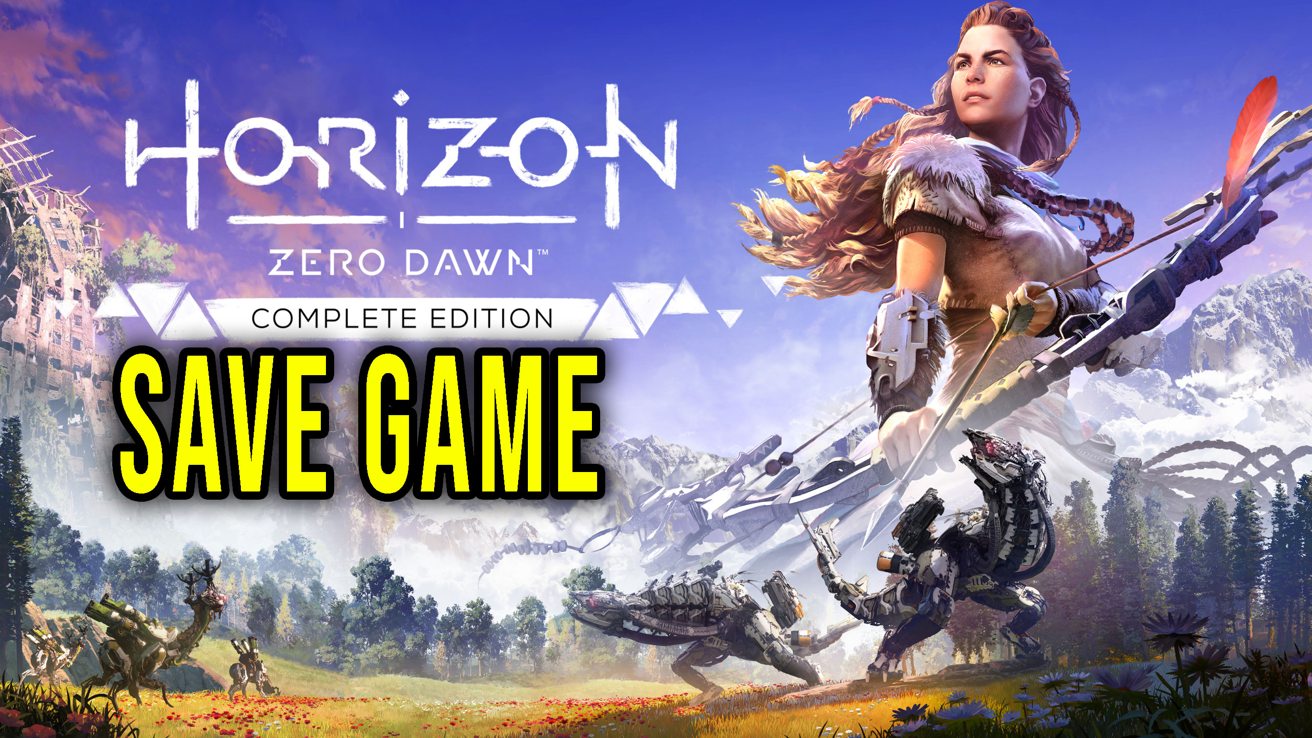 Horizon Zero Dawn Save game location, backup, installation Games