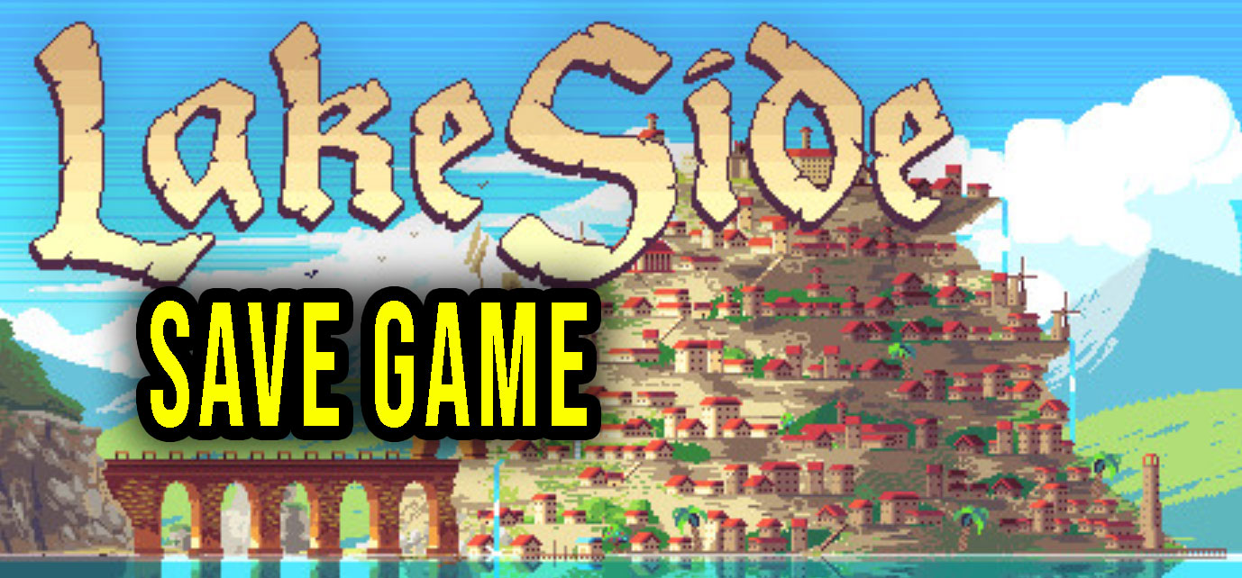 LakeSide Save game location, backup, installation Games Manuals