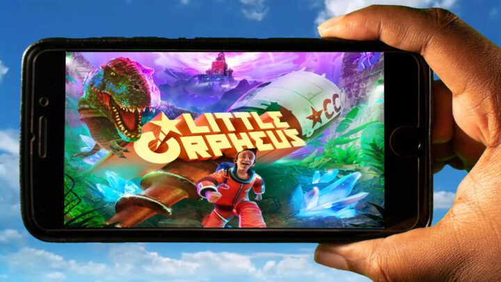 Little Orpheus Mobile – How to play on an Android or iOS phone?