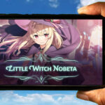 Little Witch Nobeta Mobile