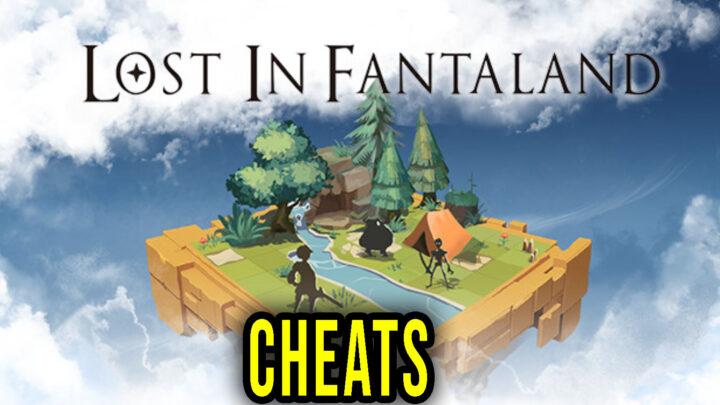 Lost In Fantaland – Cheats, Trainers, Codes