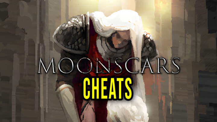 Moonscars – Cheaty, Trainery, Kody