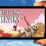 No Place for Bravery Mobile