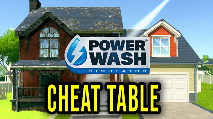 PowerWash Simulator –  Cheat Table for Cheat Engine
