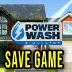 PowerWash Simulator Save Game