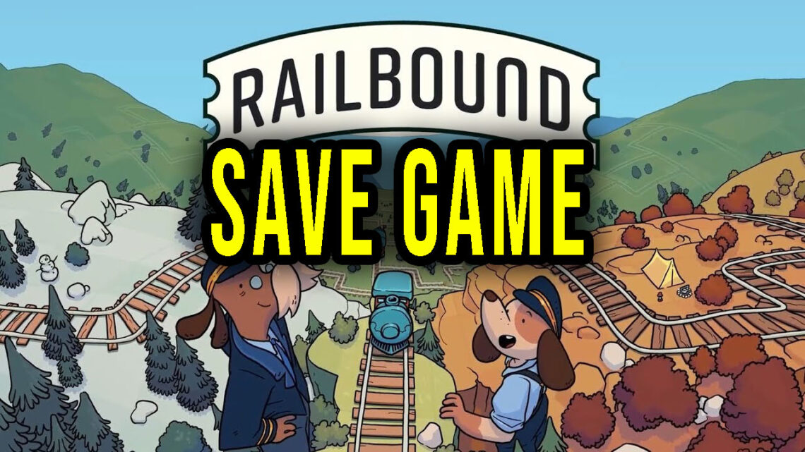 Railbound – Save game – location, backup, installation